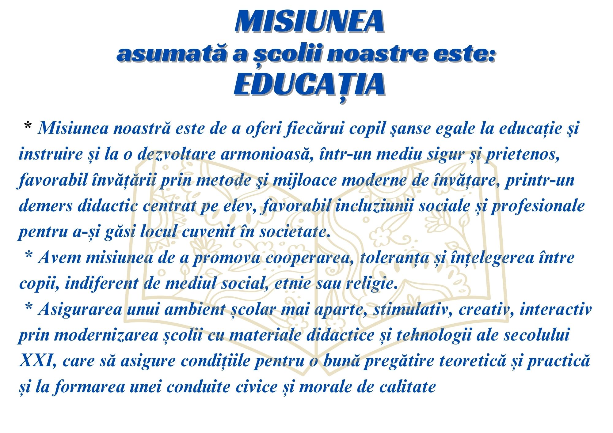 Scoala Lupșa: MISIUNEA ȘCOLII GIMNAZIALE „DR. PETRU ȘPAN” LUPȘA
